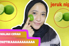 Tips Sederhana Hilangkan Flek Hitam dalam Semalam Dengan Jeruk Nipis, Begini Caranya 