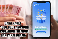 Cuan Secepat Kilat! DANA Kaget Rp 800.000 Langsung Masuk Akun Premium, Gak Pakai Drama