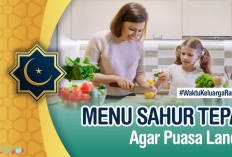Jangan Asal Makan! 5 Tips Memilih Menu Sahur Agar Kuat Selama Puasa Ramadan Tanpa Lemas dan Ngantuk Berlebihan