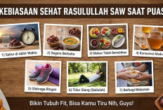 7 Kebiasaan Sehat Rasulullah SAW Saat Puasa yang Bikin Tubuh Fit, Bisa Kamu Tiru Nih, Guys!