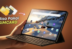 5 Rekomendasi Tablet dengan SIM Card Harga Mulai 2 Jutaan yang Bisa Internetan di Mana Saja Tanpa Ribet