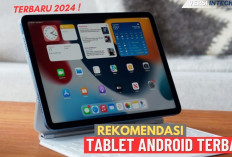 7 Rekomendasi Tablet Entry-Level Terbaik di 2024: Harga, Fitur dan Performa