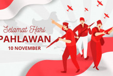 10 November, Diperingati Hari Pahlawan Nasional: Ini 10 Kata-kata Mutiara yang Tepat untuk Dibagikan di Sosmed