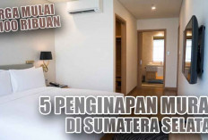 Harga Mulai Rp100 Ribuan, Inilah 5 Penginapan Murah di Sumatera Selatan, Traveller Minim Bujet Wajib Singgah