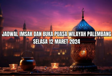 Nanti Buka Puasa Jam Berapa? Berikut Jadwal Imsak dan Sholat Wilayah Palembang, Selasa 12 Maret 2024