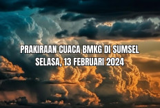 Prakiraan Cuaca BMKG di Sumsel, Hari Ini Selasa 13 Februari 2024 Lebih Bersahabat, Tapi Tetap Waspada!