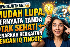 Mengejutkan! Kebiasaan Mudah Lupa Ternyata Bisa Menjadi Tanda Otak Sehat, Benarkah Berkaitan dengan IQ Tinggi?