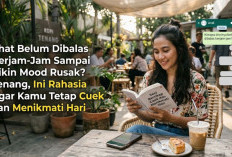 Chat Belum Dibalas Berjam-Jam Sampai Bikin Mood Rusak? Tenang, Ini Rahasia Agar Tetap Produktif Menikmati Hari