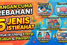 Jangan Cuma Rebahan! Ini 5 Jenis Istirahat yang Benar-Benar Bisa Mengisi Ulang Energi Tubuh dan Pikiranmu