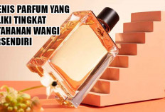 Wajib Tahu! 5 Jenis Parfum yang Miliki Tingkat Ketahanan Wangi Tersendiri