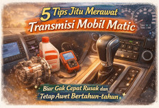 5 Tips Jitu Merawat Transmisi Mobil Matic Biar Gak Cepat Rusak dan Tetap Awet Bertahun-tahun