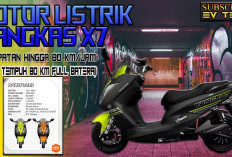 Motor Listrik Tangkas X7, Pilihan Ojol Kekinian dengan Jarak Tempuh 120 Km