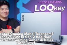 Laptop Gaming Mahal Terancam? Lenovo LOQ 15 Gen 2 Hadirkan Performa Gaming Gahar di Kelas Entry-Level