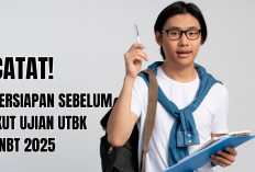Catat! Ini Dia Persiapan Sebelum Ikut UTBK SNBT 2025