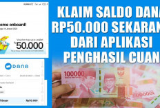 Bikin Kejutan! Klaim Saldo DANA Rp50.000 Sekarang dari Aplikasi Penghasil Cuan