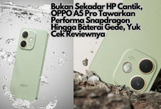 Bukan Sekadar HP Cantik, OPPO A5 Pro Tawarkan Performa Snapdragon Hingga Baterai Gede, Yuk Cek Reviewnya