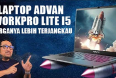 Laptop Lokal Performa Global, Laptop Advan WorkPro Lite i5 Harganya Lebih Terjangkau