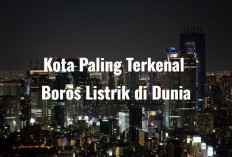 Ga Pernah Gelap! Inilah 7 Kota Paling Terkenal Boros Listrik di Dunia, Indonesia Termasuk?