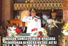 Pimpin Upacara Penurunan Bendera HUT ke-80 RI di Palembang, Simak Amanat Kebangsaan Wagub Cik Ujang