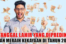 SIAP-SIAP! Ini Dia 7 Tanggal Lahir yang Diprediksi Akan Meraih Kekayaan di Tahun 2025, Apa Kamu Salah Satunya?