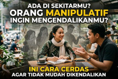 Orang Manipulatif Ada di Sekitarmu? Ini 5 Cara Cerdas Agar Tidak Mudah Dikendalikan