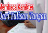 Misteri Terbongkar! Inilah 8 Cara Membaca Karakter Seseorang Lewat Tulisan Tangan, Kamu Nomor Berapa?