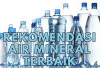 Rekomendasi 5 Air Mineral Terbaik dan Terpopuler di Indonesia, Nyatanya Nyegerin