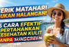 Terik Matahari Bukan Halangan! 5 Cara Efektif Pertahankan Kesehatan Kulit Tanpa Sunscreen