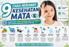 9 Cara Merawat Kesehatan Mata agar Tetap Jernih, Nyaman, dan Terlindungi dari Risiko Gangguan Penglihatan