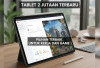 Spesifikasi dan Harga Tablet 2 Jutaan Terbaru, Pilihan Terbaik untuk Kerja dan Game