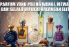Auto Noleh! 7 Parfum yang Paling Wangi, Mewah, dan Selalu Dipakai Kalangan Elit