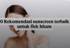 10 Rekomendasi Sunscreen Terbaik untuk Flek Hitam: Ampuh Memudarkan Noda dan Mencegah Kulit Kusam!