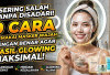 Sering Salah Tanpa Disadari! 9 Cara Memakai Masker Wajah dengan Benar agar Hasil Glowing Maksimal