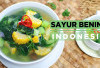 Sajian Nusantara, Resep Membuat Sayur Bening Kuah Segar Bikin Nyaman Perut