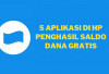 Belum Banyak Tau, 5 Aplikasi Ini Ternyata Penghasil Saldo Dana Gratis, Nomor 1 Pasti Ada di HP