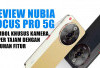 REVIEW Nubia Focus Pro 5G, Tombol Khusus Kamera, Super Tajam dengan Puluhan Fitur