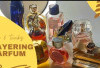 Tips Layering Parfum agar Wanginya Lebih Eksklusif, Berkarakter, dan Meninggalkan Kesan Mendalam