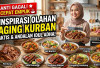 Anti Gagal dan Cepat Empuk! 7 Inspirasi Olahan Daging Kurban Praktis yang Cocok Jadi Menu Andalan Idul Adha