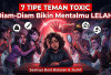 7 Tipe Teman Toxic yang Diam-Diam Bikin Mentalmu Lelah, Saatnya Buat Batasan dan Segera Jauhi!