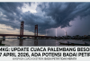 BMKG: Update Cuaca Palembang Besok, 16 April 2026, Ada Potensi Badai Petir